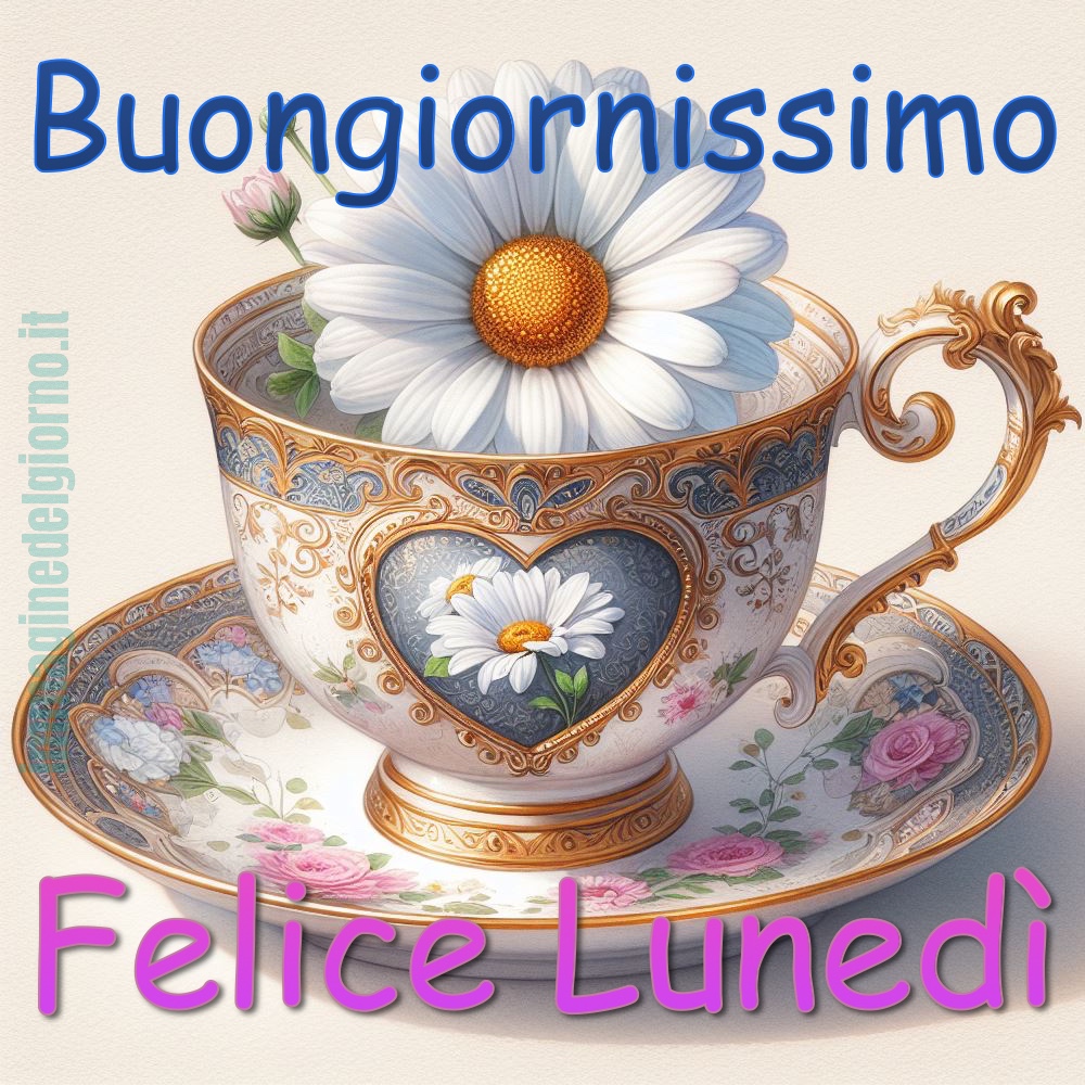 Buongiornissimo e buon Lunedì